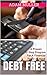 Debt Free: A Proven 12-Step...