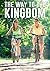 THE WAY TO THE KINGDOM