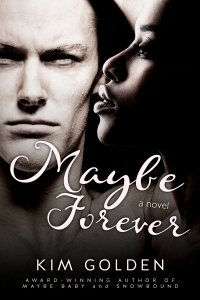 Maybe Forever (Maybe..., #3)