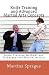 Knife Training and Advanced Martial Arts Concepts by Martina Sprague Knife Training and Advanced Martial Arts Concepts by Martina Sprague