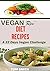 VEGAN REV' DIET RECIPES:The...