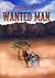Wanted Man: Part One