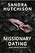 Missionary Dating and Other Stories
