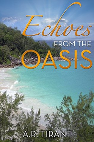 Echoes from the Oasis