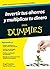 Invertir tus ahorros y multiplicar tu dinero para Dummies (Spanish Edition)