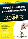 Invertir tus ahor...