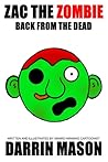 Zac the Zombie by Darrin Mason