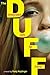 The DUFF: Designated Ugly Fat Friend