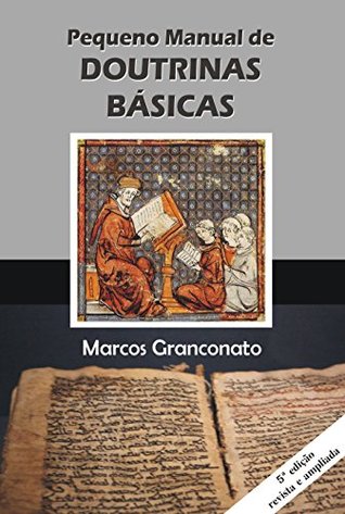 Pequeno Manual de Doutrinas Básicas (Portuguese Edition)
