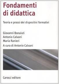 Fondamenti di didattica: Teorie e prassi dei dispositivi formativi (Paperback)