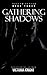 Gathering Shadows (Veiled, #3)