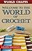 Welcome to the World of Crochet