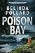 Poison Bay (Wild Crimes, #1)
