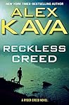 Reckless Creed by Alex Kava