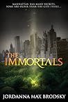 The Immortals by Jordanna Max Brodsky