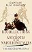 Recollections and Anecdotes of the Napoleonic Wars by R.H. Gronow