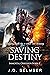 Saving Destiny (Immortal Ob...