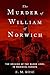 The Murder of William of No...