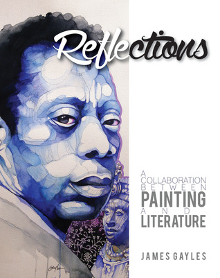 Reflections: A Collaboration Between Painting and Literature