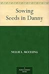 Book cover for Sowing Seeds in Danny