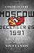 Moscow, December 25th, 1991 by Conor O'Clery