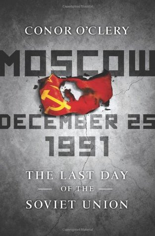 Moscow, December 25th, 1991 (Hardcover)