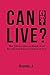Can I Live?: The Advice Every Black Girl Needs but Doesn't Know It Yet