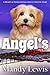 Angel's Escape: A Cute Dog Story for Dog Lovers