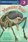 Monster Bugs (Step into Reading, Step 3) Monster Bugs (Step into Reading, Step 3)