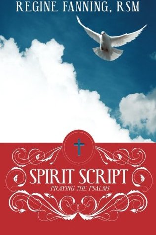 Spirit Script: Praying with the Psalms (Paperback)