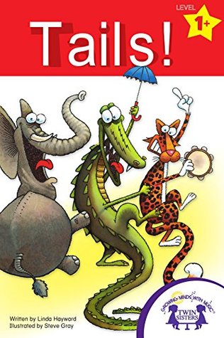 Tails! (Early Reader Series Level 1)