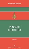 Pensare il Buddha