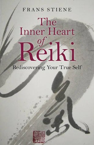 The Inner Heart of Reiki: Rediscovering Your True Self (Paperback)
