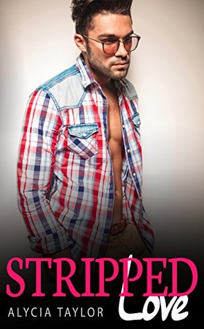 Stripped Love #2 (Kindle Edition)