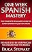Spanish: One Week Spanish M...