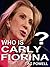 WHO IS CARLY FIORINA? A Sho...
