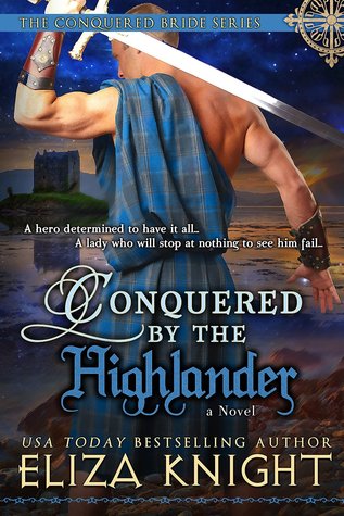 Conquered by the Highlander (Conquered Bride, #1)