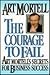 The Courage to Fail: Art Mortell's Secrets for Business Success