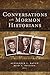 Conversations with Mormon Historians by Alexander L. Baugh