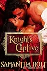 Knight's Captive by Samantha Holt
