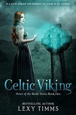 Celtic Viking  (Heart of the Battle #1)