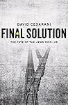 Final Solution by David Cesarani