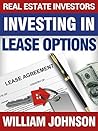 Real Estate Investors Investing in Lease Options