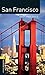 San Francisco Level 1 Factfiles Oxford Bookworms Library by Janet Hardy-Gould