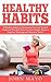 Healthy Habits by John Mayo
