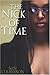 The Nick of Time by San Culberson