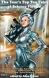 The Year's Top Ten Tales of Science Fiction 7