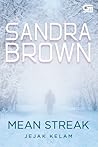 Mean Streak - Jejak Kelam by Sandra       Brown