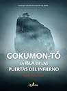 Gokumon-tō: La is...