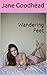 Wandering Feet (Taboo Forbidden Erotica): My First Footjob